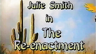Julie K Smith The ReEnactment Porn Video